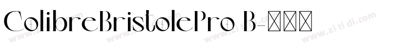 ColibreBristolePro B字体转换